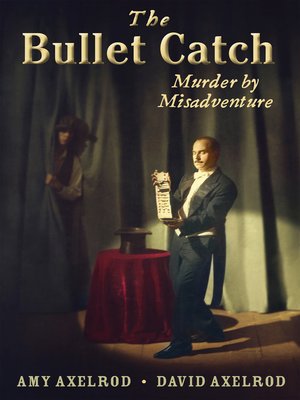 cover image of The Bullet Catch